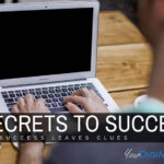 The Greatest Secret To Success Is There Is None!