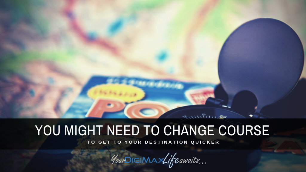 Do you need to change course?