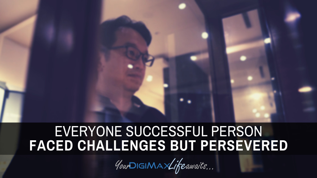 Every Successful Person’s Faced Challenges, BUT…